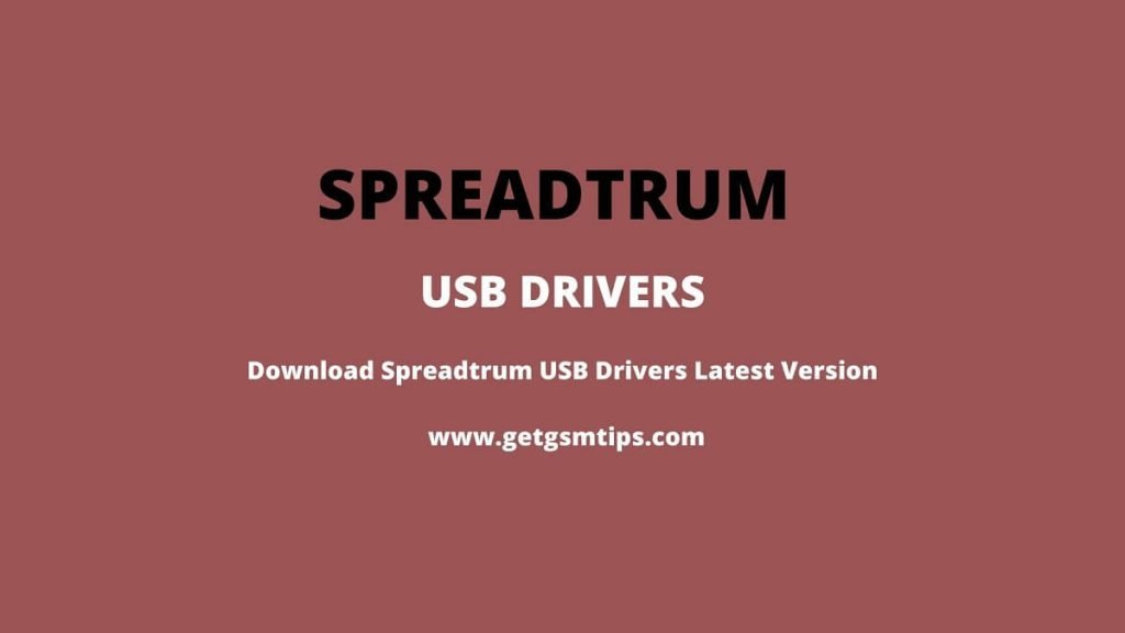 Download Spreadtrum USB Drivers