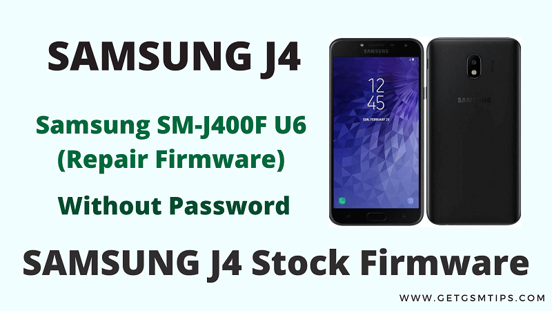 Samsung SM-J400F U6 Flash File