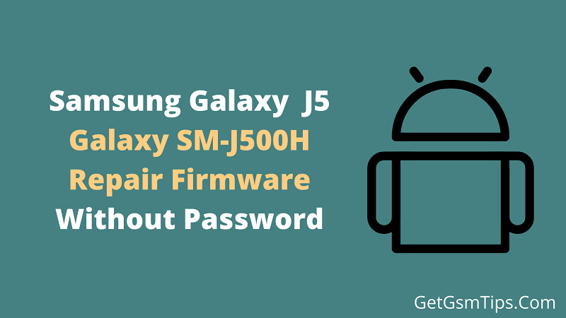 Samsung SM-J500H Flash File