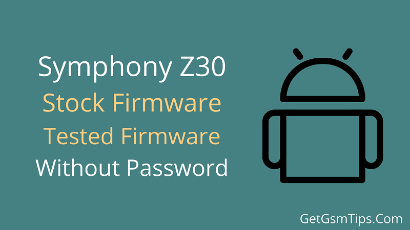 Symphony Z30 Flash File