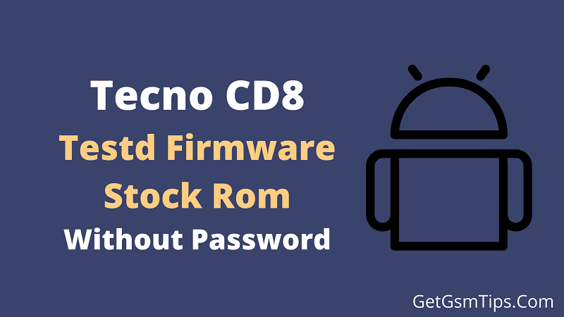 Tecno CD8 Flash File
