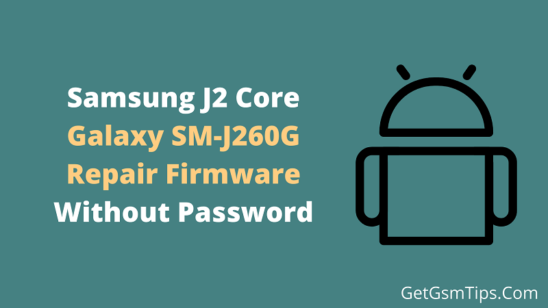 Samsung SM-J260G Flash File