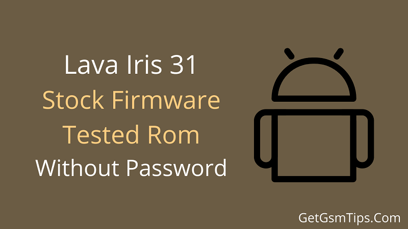 Lava Iris 31 Flash File