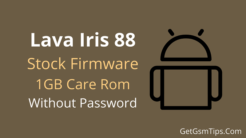 Lava Iris 88 Flash File S114 1GB Ram