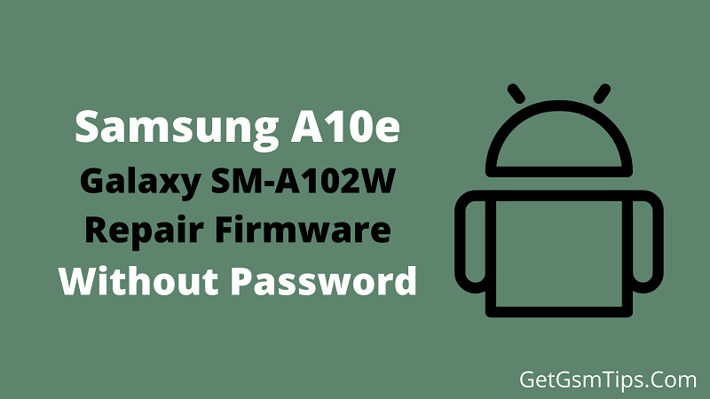 Samsung SM-A102W Firmware