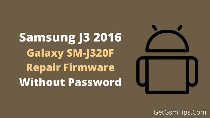 Samsung SM-J320F Flash File
