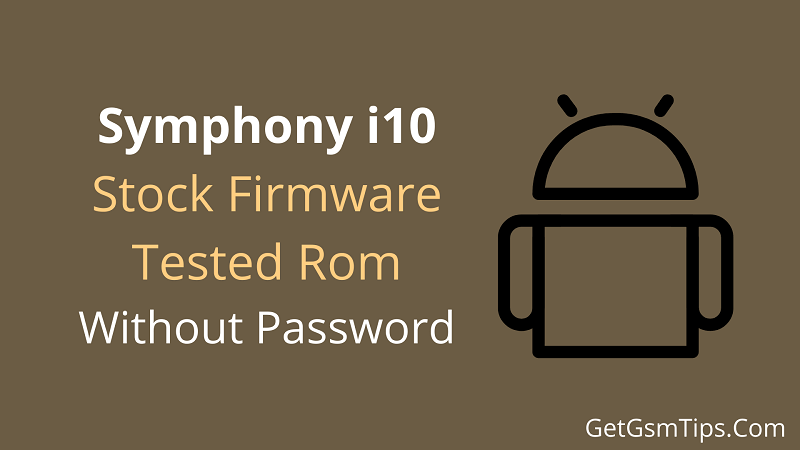 Symphony i10 MT6580 Firmware