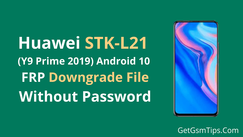 Downgrade File For STK-L21