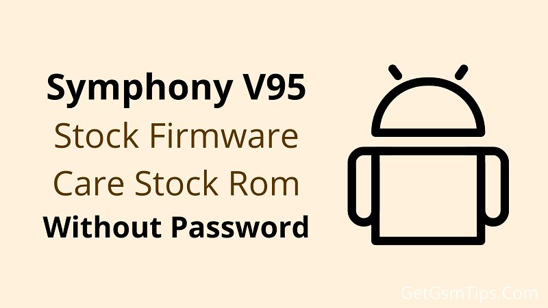 Symphony V95 Flash File