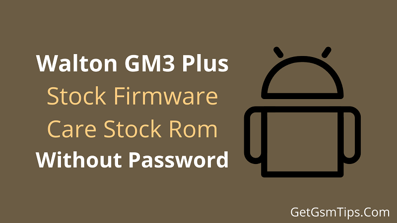 Walton Primo GM3 Plus Flash File