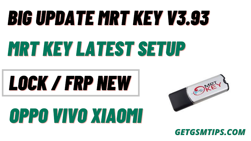 MRT Key V3.93 Latest Setup