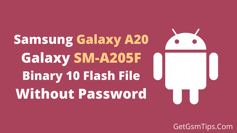 Samsung SM-A205F Firmware Binary 10