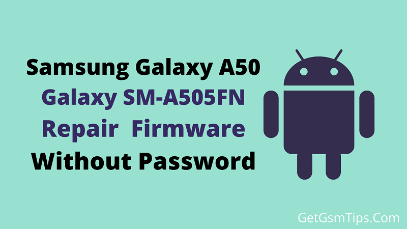 Samsung SM-A505FN Firmware