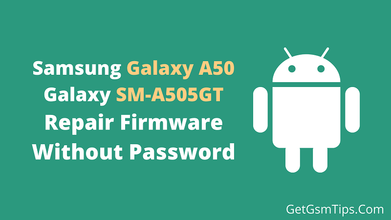 SM-A505GT Binary 8 Full Firmware