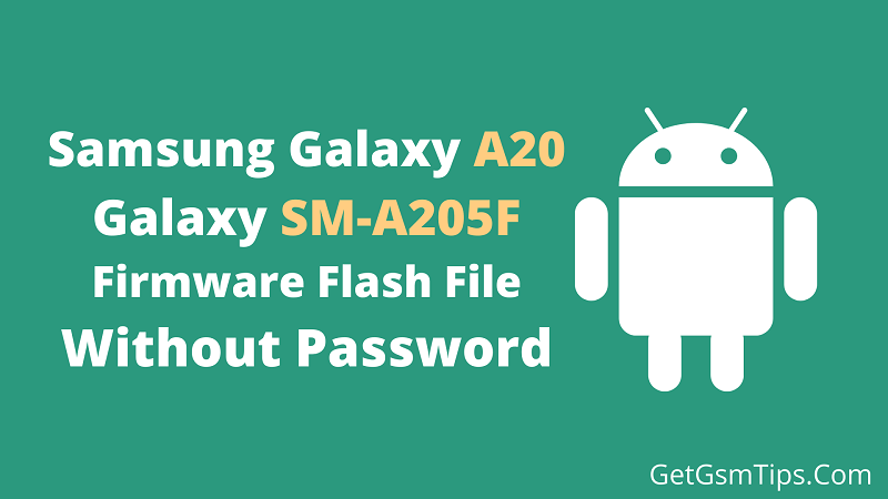 Samsung SM-A205F Full Firmware