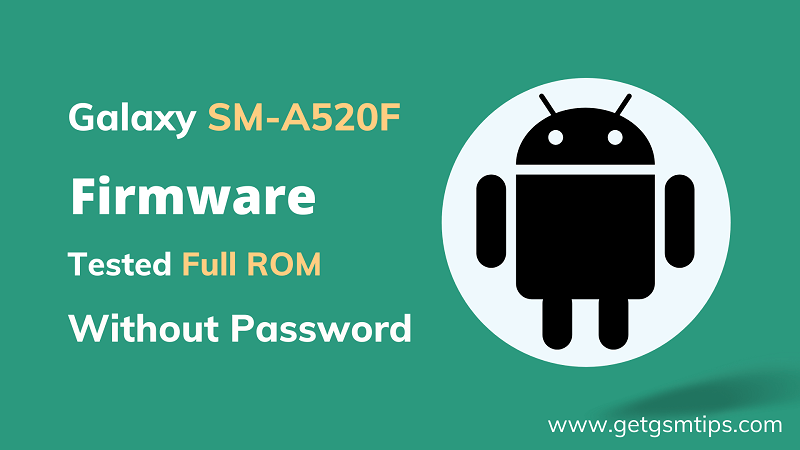 Samsung SM-A520F Firmware