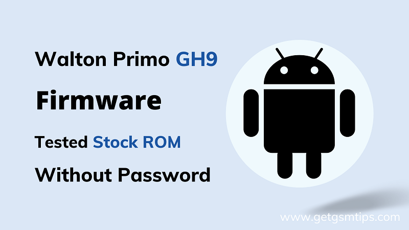 Walton Primo GH9 Flash File