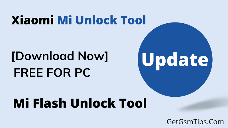 Xiaomi Mi Unlock Tool