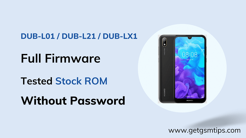 DUB-L01 / DUB-L21 / DUB-LX1 Full Firmware