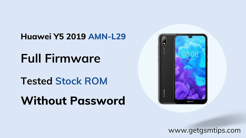 Huawei Y5 2019 AMN-L29 Firmware