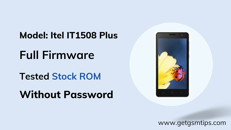 Itel IT1508 Plus Flash File