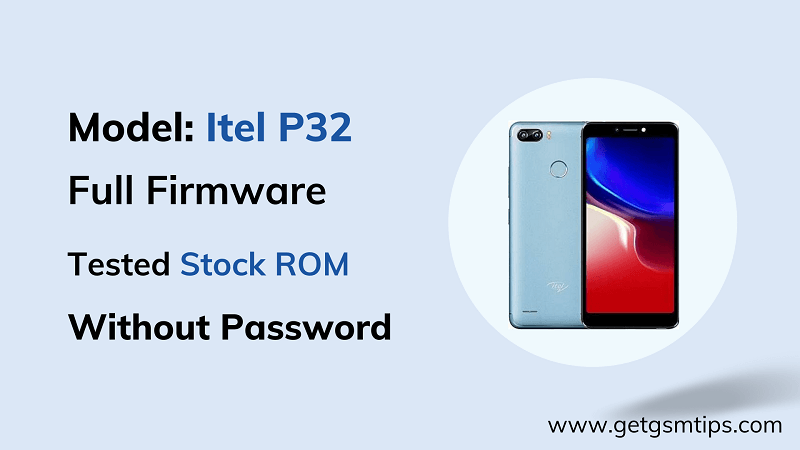 Itel P32 F8011 Flash File