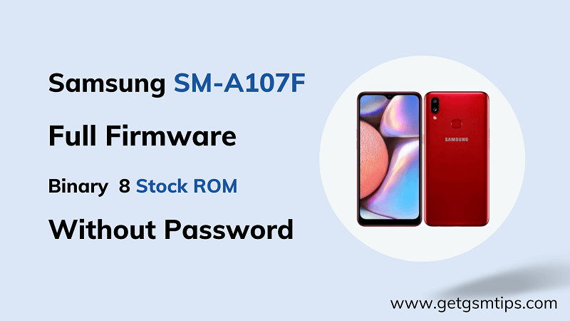SM-A107F Binary 8 Firmware