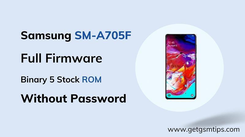 SM-A705F Binary 5 Full Firmware