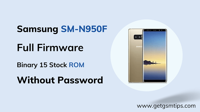 SM-N950F Binary 15 Full Firmware