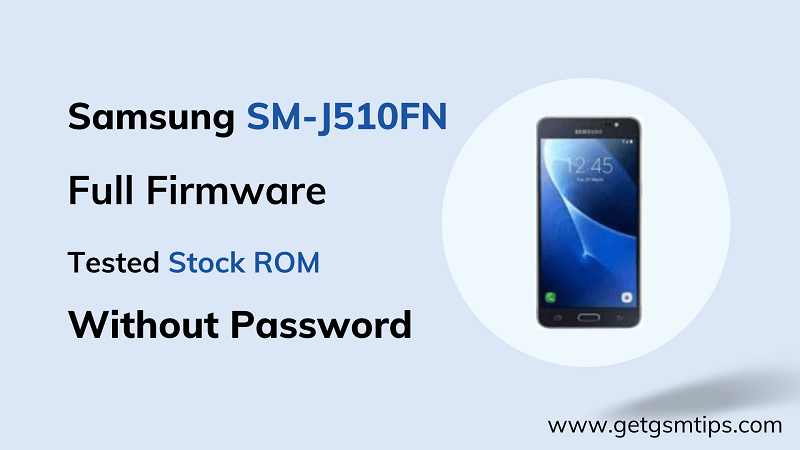 Samsung SM-J510FN Flash File