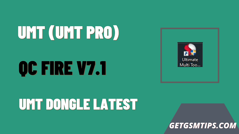 UMT QC Fire V7.1