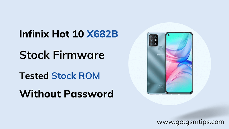 Infinix Hot 10 X682B Firmware
