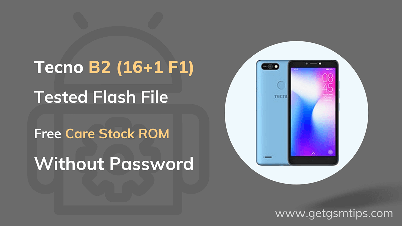 Tecno B2 (16+1 F1) Flash File
