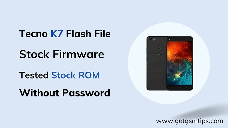 Tecno K7 Flash File