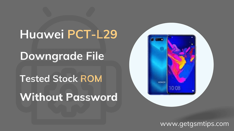 Downgrade File For PCT-L29