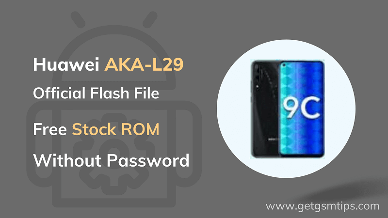 Huawei Honor 9C AKA-L29 Firmware
