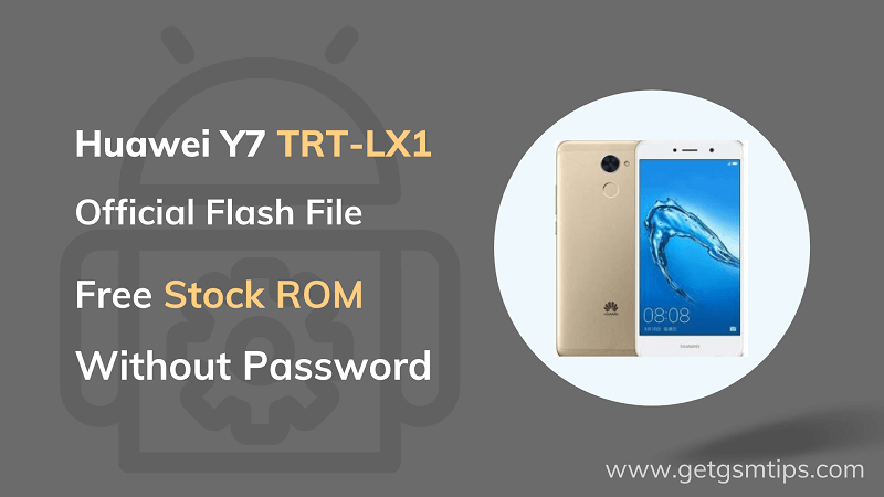 Huawei Y7 TRT-LX1 Firmware 