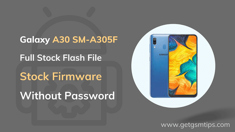 SM-A305F Binary 6 Full Firmware