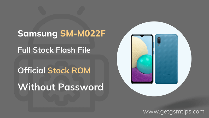 SM-M022F Binary 2 Full Firmware