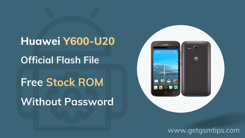 Huawei Y600-U20 Firmware