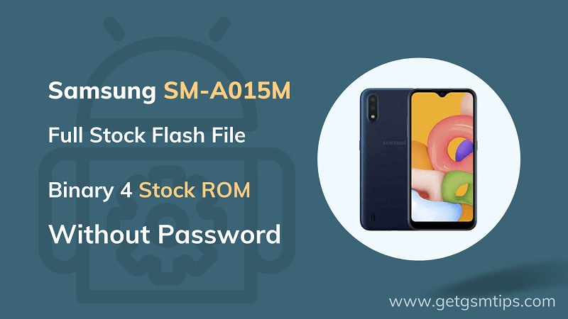 SM-A015M Binary 4 Full Firmware