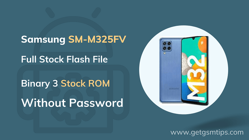 SM-M325FV Binary 3 Full Firmware