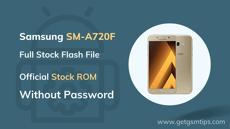 Samsung SM-A720F Flash File