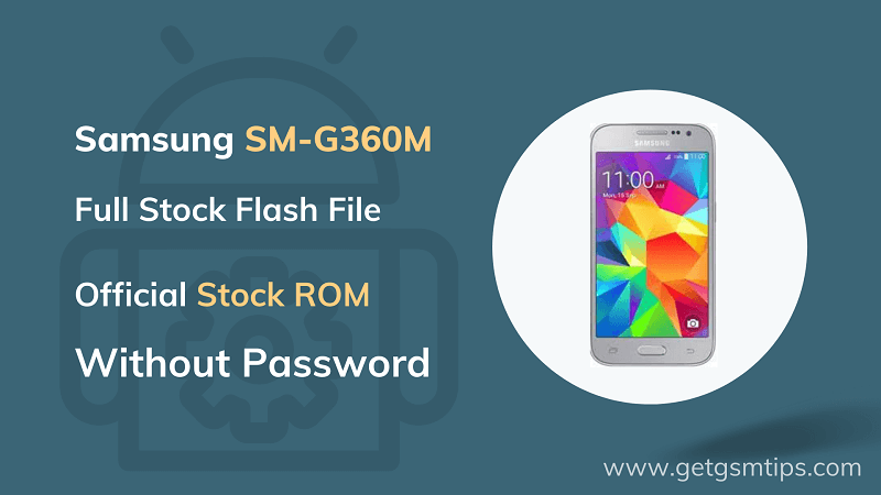 Samsung SM-G360M Flash File