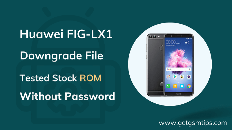 Downgrade File For FIG-LX1