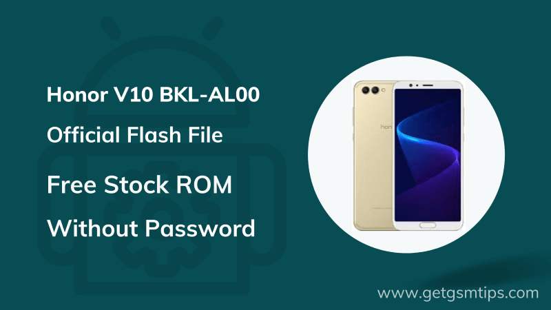 Huawei Honor V10 BKL-AL00 Firmware