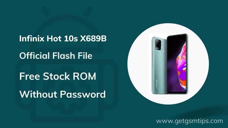 Infinix Hot 10s X689B Flash File