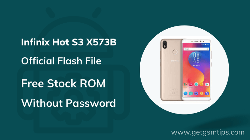 Infinix Hot S3 X573B Flash File