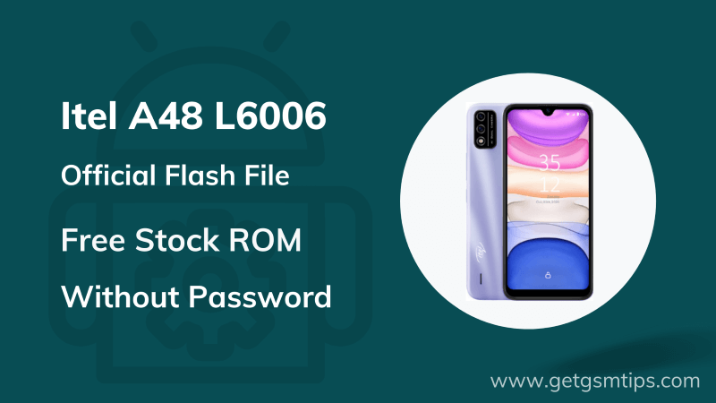 Itel A48 L6006 Flash File