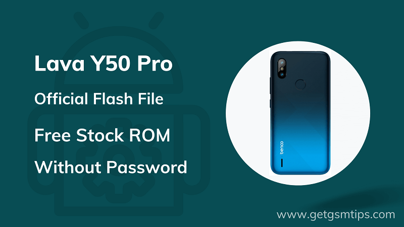 Lava Y50 Pro Firmware